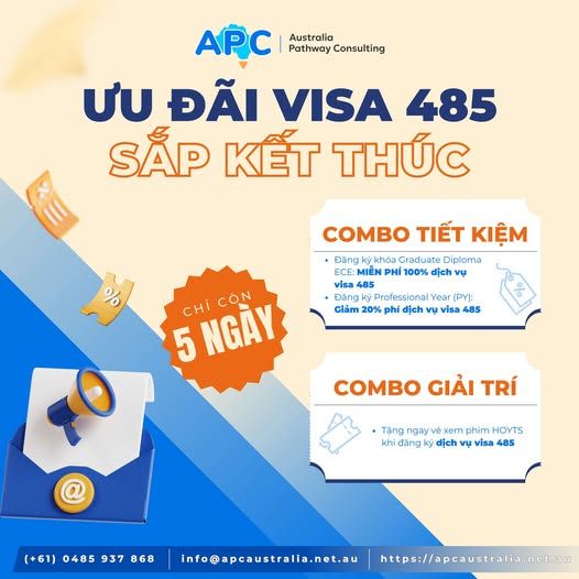 🔥 LAST CALL – CHƯƠNG TRÌNH ƯU ĐÃI VISA 485 SẮP KẾT THÚC! ⏰