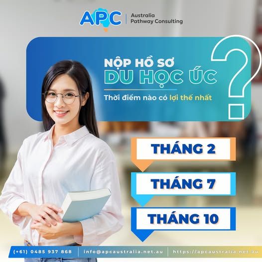 THỜI ĐIỂM LỢI THẾ NHẤT ĐỂ NỘP HỒ SƠ DU HỌC ÚC LÀ KHI NÀO ❓