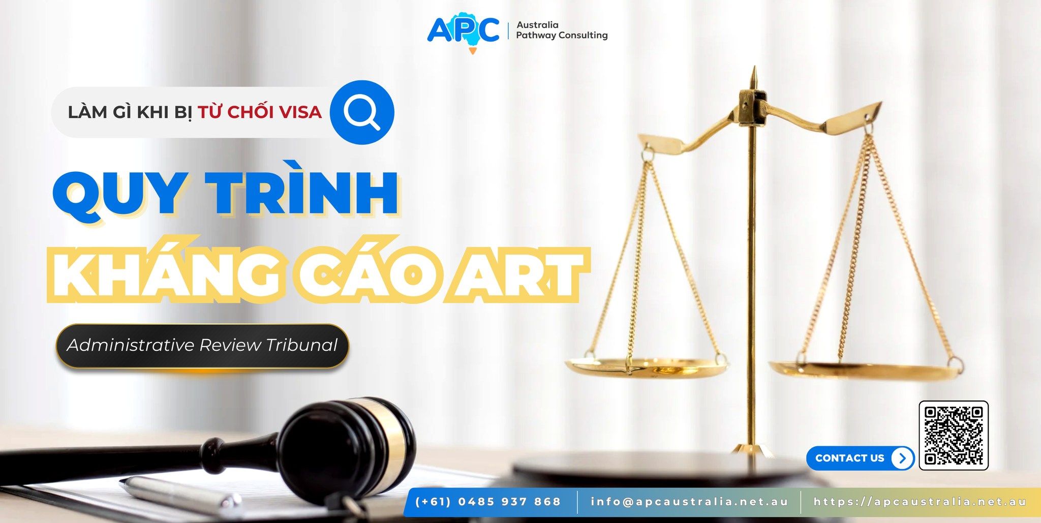 🔔 LÀM GÌ KHI BỊ TỪ CHỐI VISA – DỊCH VỤ KHÁNG CÁO ART TẠI APC