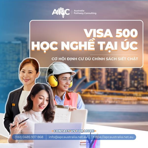 🌟 VISA 500 DIỆN HỌC NGHỀ TẠI ÚC: CƠ HỘI ĐỊNH CƯ DÙ CHÍNH SÁCH SIẾT CHẶT