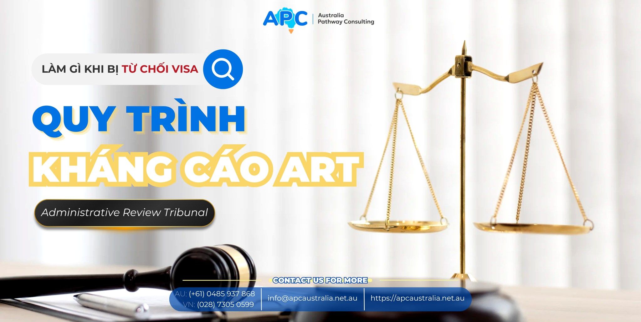 🔔 BỊ TỪ CHỐI VISA? ĐỪNG BỎ QUA KHÁNG CÁO ART!