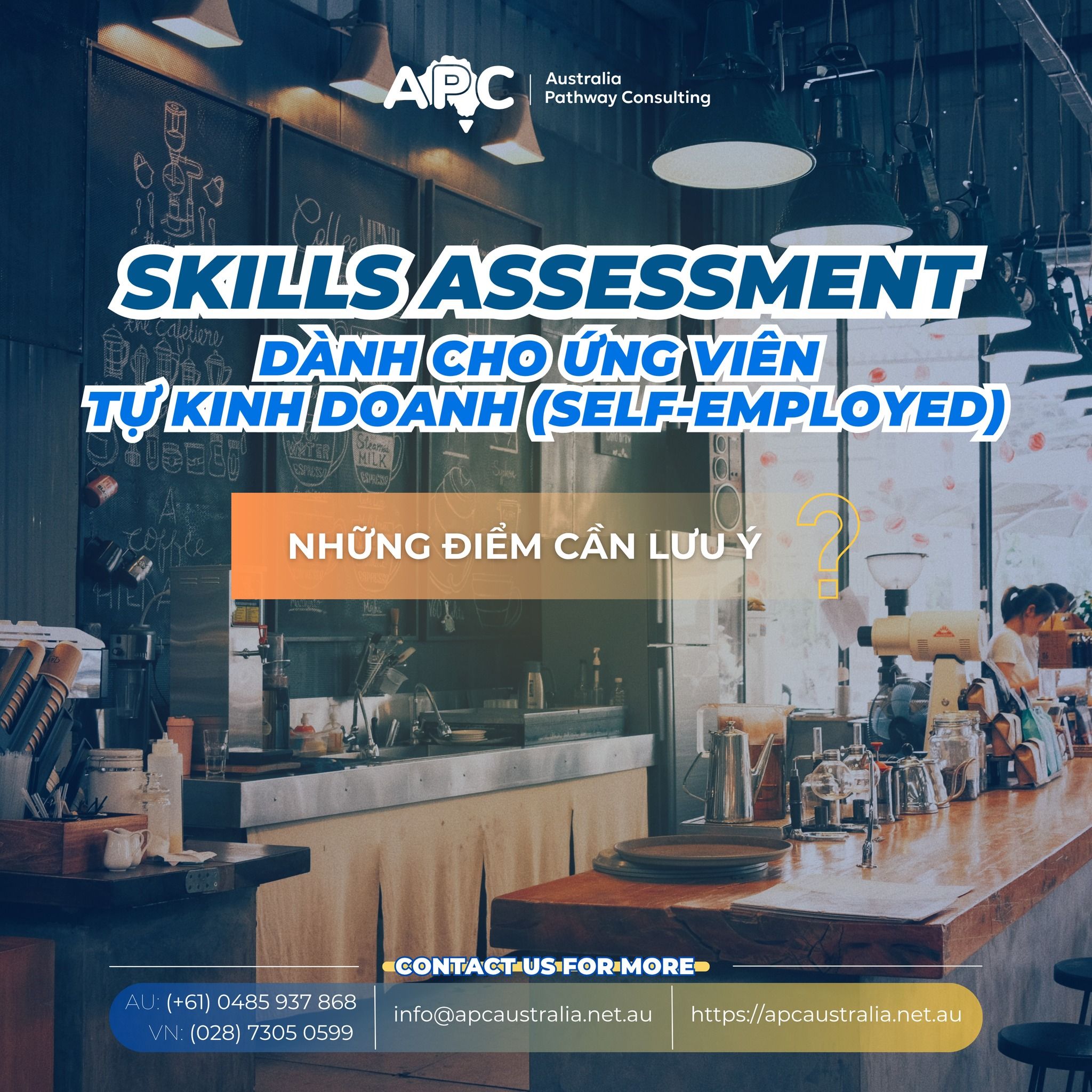 📌 SELF-EMPLOYED & HỒ SƠ SKILLED VISA: CẦN LƯU Ý NHỮNG GÌ?