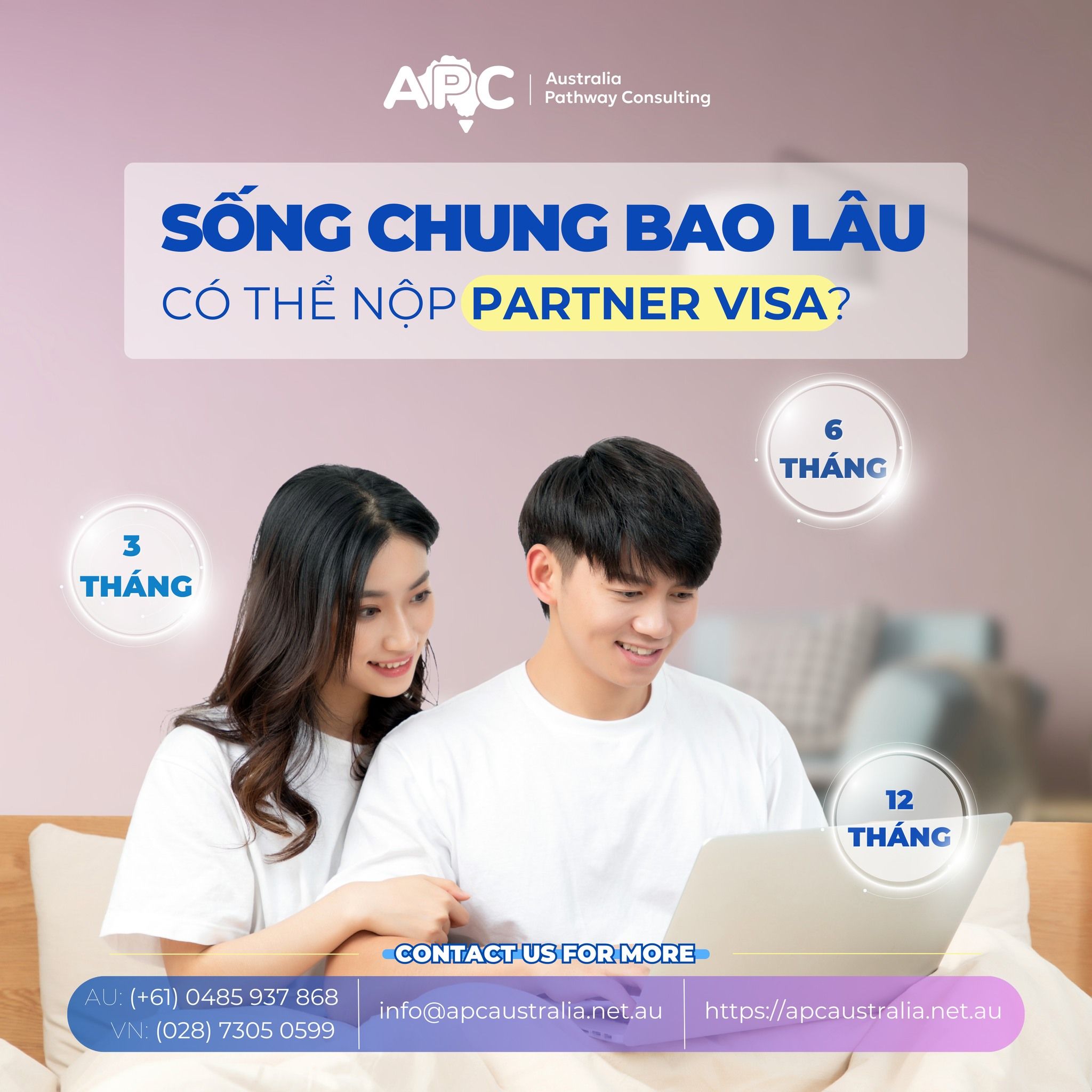 📌 SỐNG CHUNG BAO LÂU MỚI CÓ THỂ NỘP VISA PARTNER?
