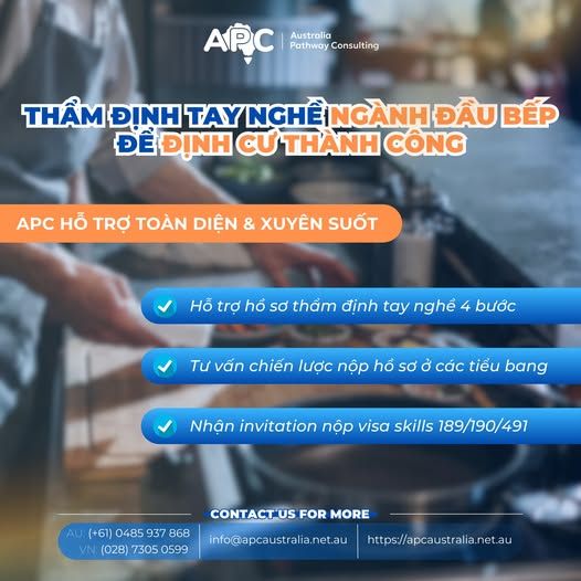 👨‍🍳 ĐỊNH CƯ ÚC THEO NGHỀ BẾP (𝗖𝗢𝗢𝗞 & 𝗖𝗛𝗘𝗙) CÙNG APC 👩‍🍳