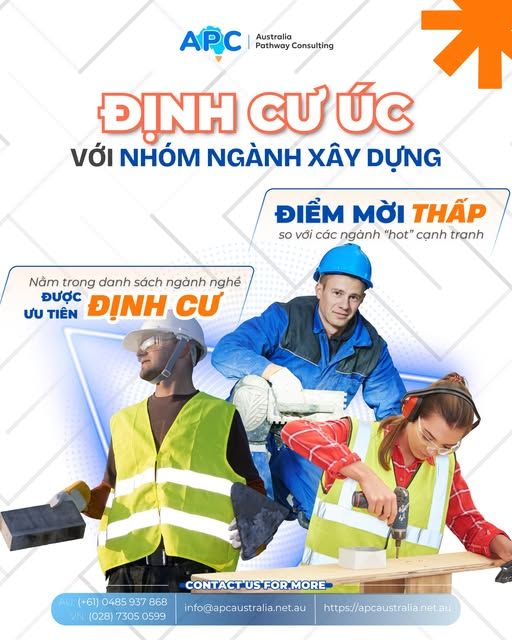 [CÓ THỂ BẠN CHƯA BIẾT] ĐỊNH CƯ ÚC VỚI NHÓM NGÀNH XÂY DỰNG – CƠ HỘI RỘNG MỞ, ĐIỂM MỜI THẤP BẤT NGỜ!